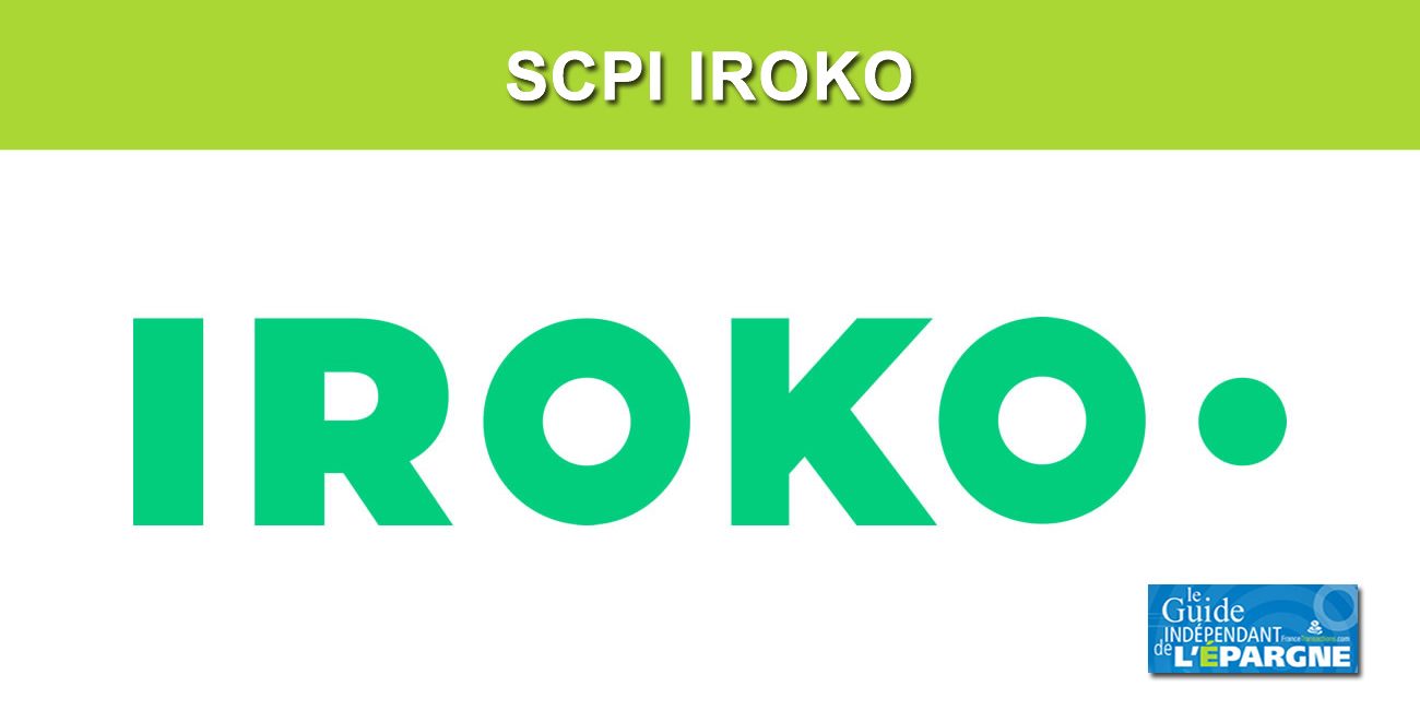 SCPI en assurance vie : la SCPI IROKO Zen n'est plus disponible à la souscription sur les contrats assurés par Spirica
